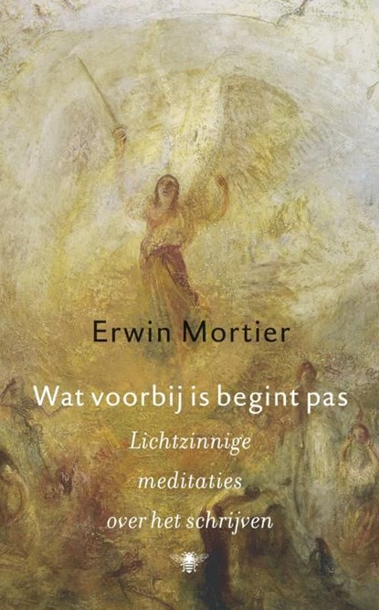 Wat voorbij is begint pas, Erwin Mortier - Ebook - 9789023442806