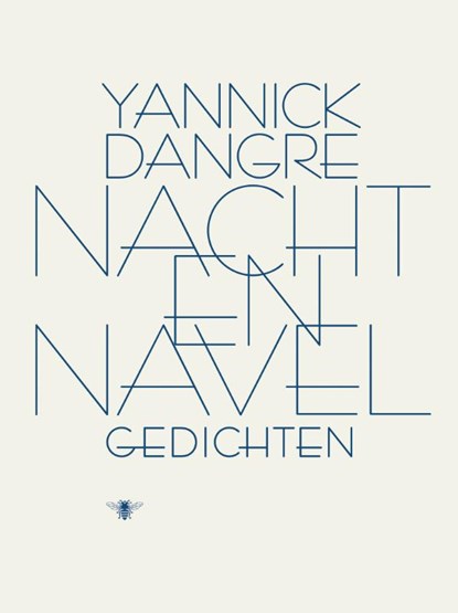 Nacht & navel, Yannick Dangre - Paperback - 9789023449867