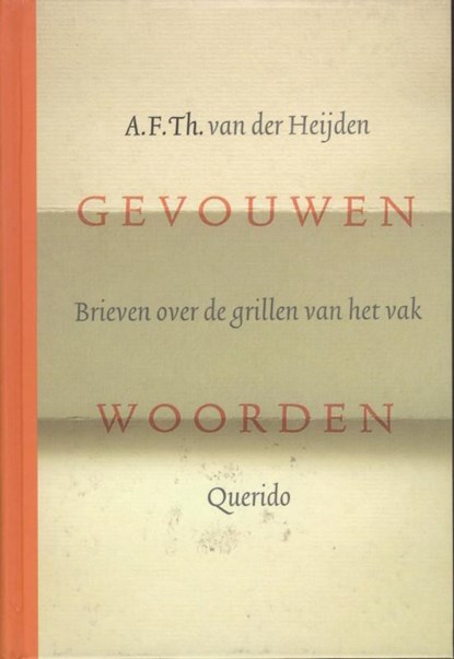 Gevouwen woorden, A.F.Th. van der Heijden - Gebonden - 9789023459170