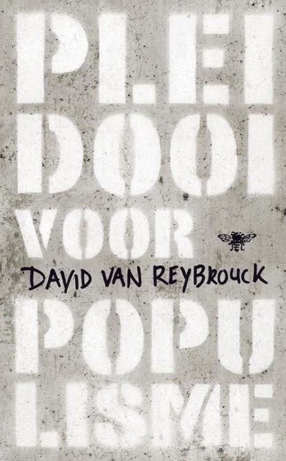 Pleidooi voor populisme, David van Reybrouck - Ebook - 9789023463399