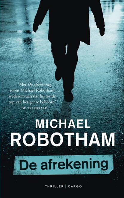 De afrekening, Michael Robotham - Paperback - 9789023463504