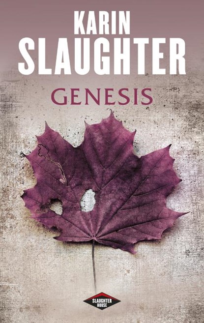 Genesis, Karin Slaughter - Paperback - 9789023464907