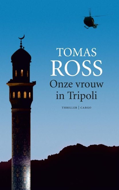 Onze vrouw in Tripoli, Tomas Ross - Ebook - 9789023468400
