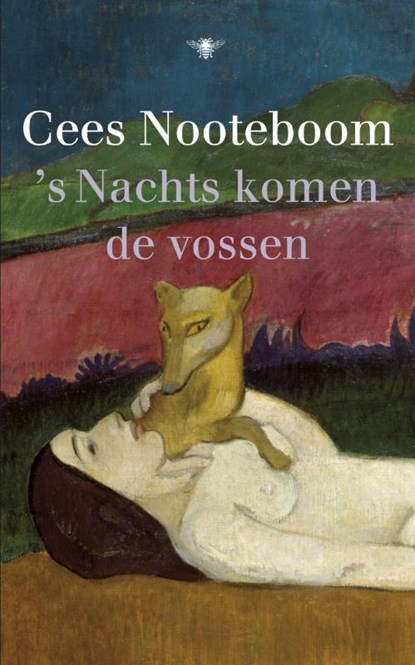 s Nachts komen de vossen, Cees Nooteboom - Gebonden - 9789023468844