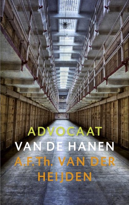 Advocaat van de hanen, A.F.Th. van der Heijden - Paperback - 9789023469162