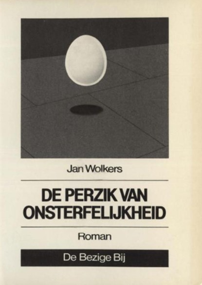 De perzik van onsterfelijkheid, Jan Wolkers - Ebook - 9789023469735