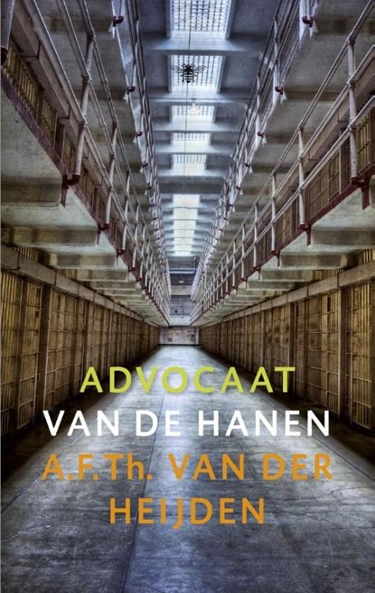Advocaat van de hanen, A.F.Th. van der Heijden - Ebook - 9789023472261