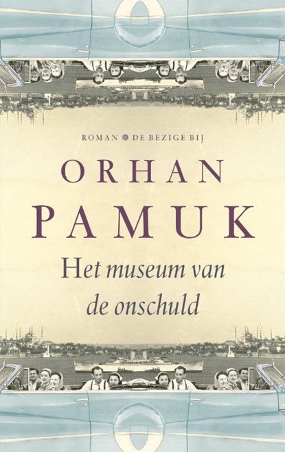 Het museum van de onschuld, Orhan Pamuk - Paperback - 9789023472568