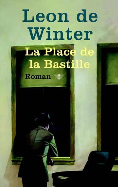 La place de la Bastille, Leon de Winter - Ebook - 9789023478133