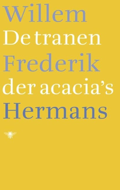 De tranen der acacia's, Willem Frederik Hermans - Ebook - 9789023478881