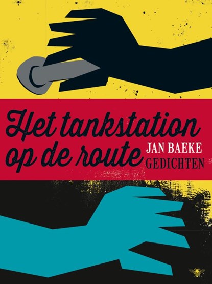 Het tankstation op de route, Jan Baeke - Paperback - 9789023479116