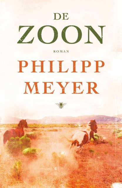 De zoon, Philipp Meyer - Paperback - 9789023479444