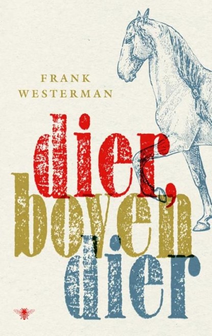 Dier, bovendier, Frank Westerman - Ebook - 9789023479871