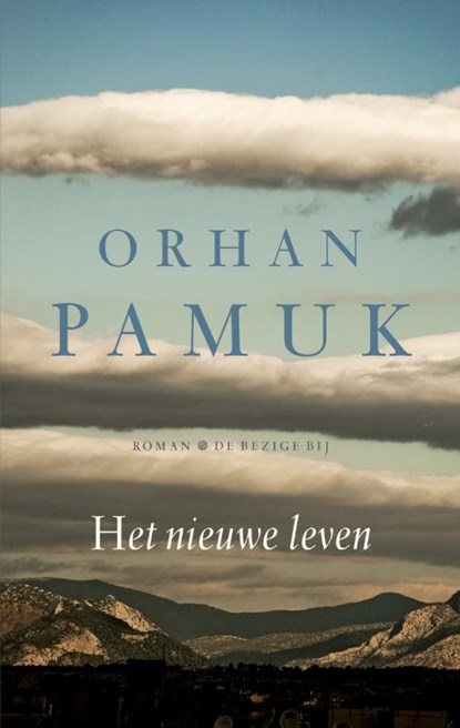 Het nieuwe leven, Orhan Pamuk - Paperback - 9789023481447