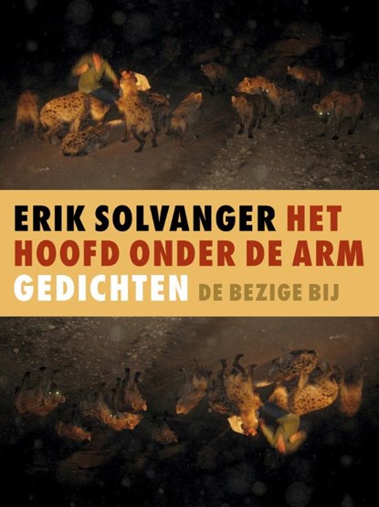 Het hoofd onder de arm, Erik Solvanger - Paperback - 9789023483137