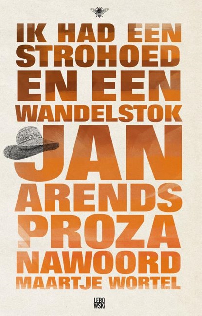Ik had een strohoed en een wandelstok, Jan Arends - Paperback - 9789023484585