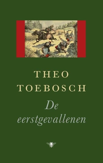 De eerstgevallenen, Theo Toebosch - Ebook - 9789023484844