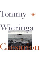Caesarion, Tommy Wieringa -  - 9789023485834