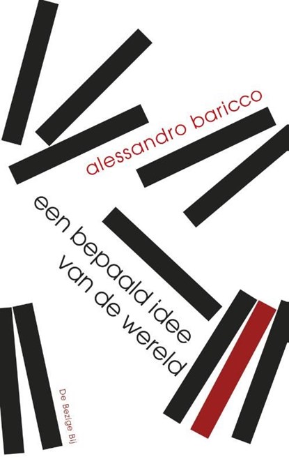 Een bepaald idee van de wereld, Alessandro Baricco - Ebook - 9789023487531
