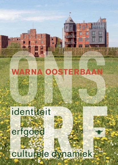 Ons erf, Warna Oosterbaan - Paperback - 9789023488378