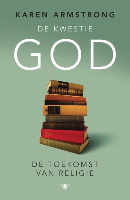 De kwestie God, Karen Armstrong - Paperback - 9789023488972