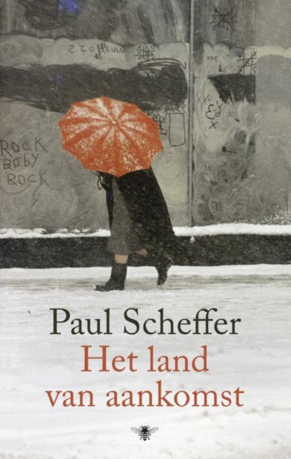 Het land van aankomst, Paul Scheffer - Paperback - 9789023489214