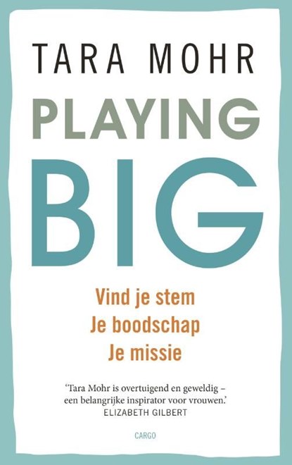 Playing big voor vrouwen, Tara Mohr - Ebook - 9789023490142