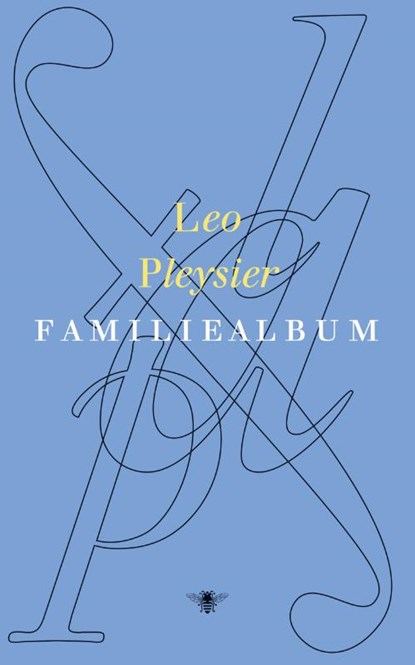 Familiealbum, Leo Pleysier - Gebonden - 9789023490203