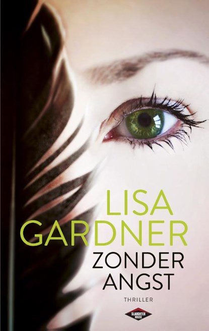 Zonder angst, Lisa Gardner - Paperback - 9789023491194