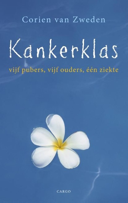 Kankerklas, Corien van Zweden - Ebook - 9789023491965
