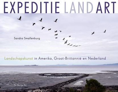 Expeditie land art, Sandra Smallenburg - Paperback - 9789023492016