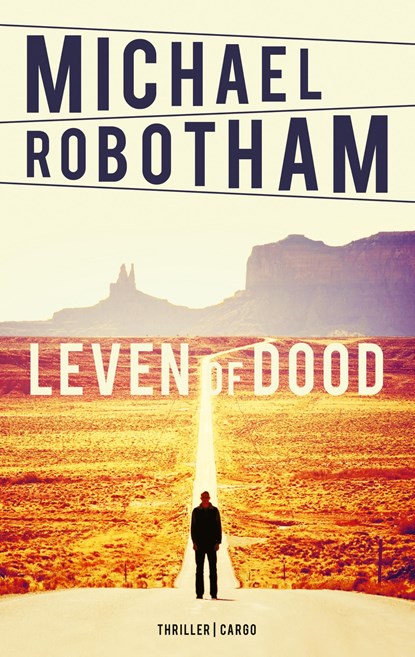 Leven of dood, Michael Robotham - Ebook - 9789023493549