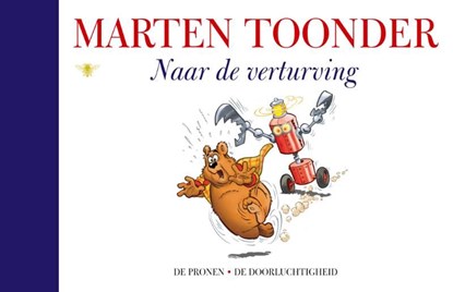 Naar de verturving, Marten Toonder - Ebook - 9789023493716