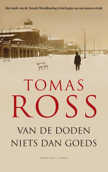 Van de doden niets dan goeds, Tomas Ross - Ebook - 9789023494249