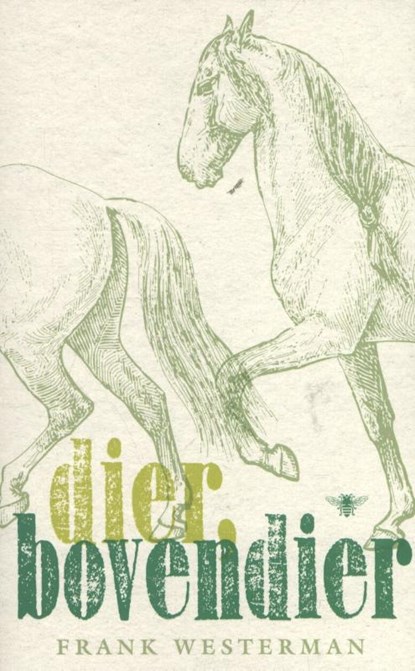 Dier, bovendier, Frank Westerman - Paperback - 9789023495376