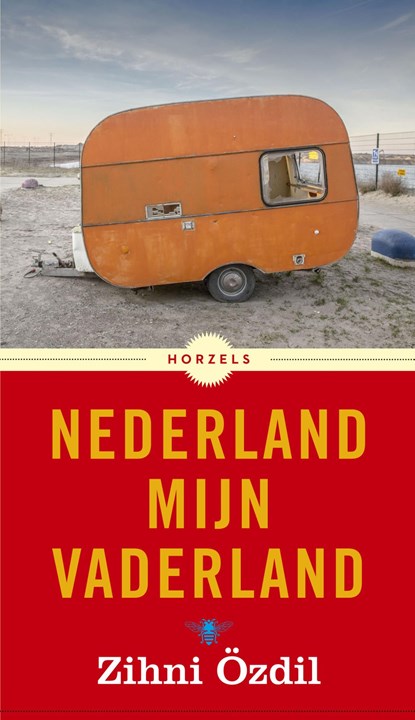Nederland mijn vaderland, Zihni Özdil - Ebook - 9789023496267