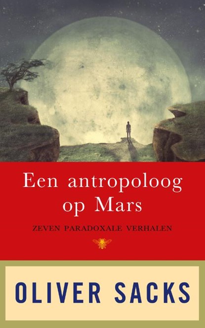 Een antropoloog op Mars, Oliver Sacks - Paperback - 9789023496717