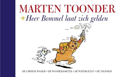 Heer Bommel laat zich gelden, Marten Toonder - Gebonden - 9789023498735