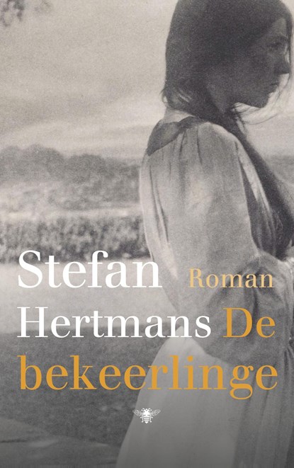 De bekeerlinge, Stefan Hertmans - Ebook - 9789023499534