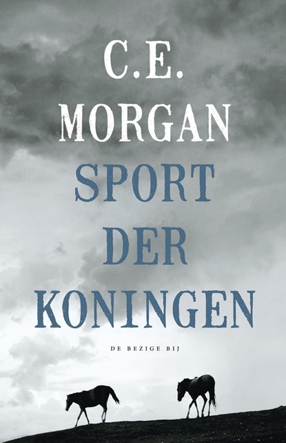 Sport der koningen, C.E. Morgan - Ebook - 9789023499596