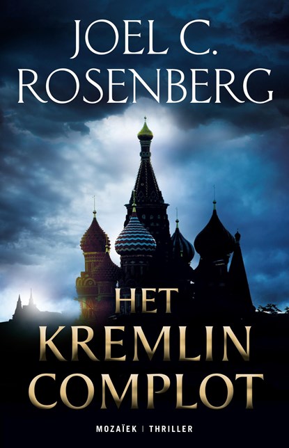 Het Kremlin Complot, Joel C. Rosenberg - Ebook - 9789023954743