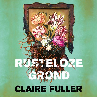 Rusteloze grond, Claire Fuller - Luisterboek MP3 - 9789023961543