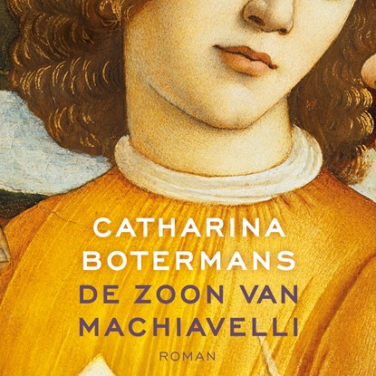De zoon van Machiavelli, Catharina Botermans - Luisterboek MP3 - 9789023961765
