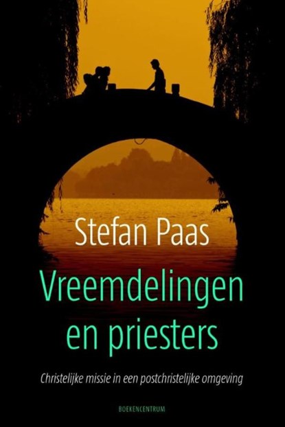 Vreemdelingen en priesters, Stefan Paas - Ebook - 9789023979340