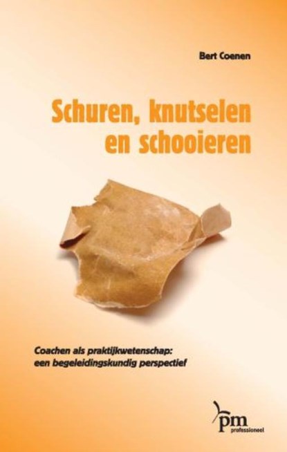 Schuren, knutselen en schooieren, B. Coenen - Gebonden - 9789024418381