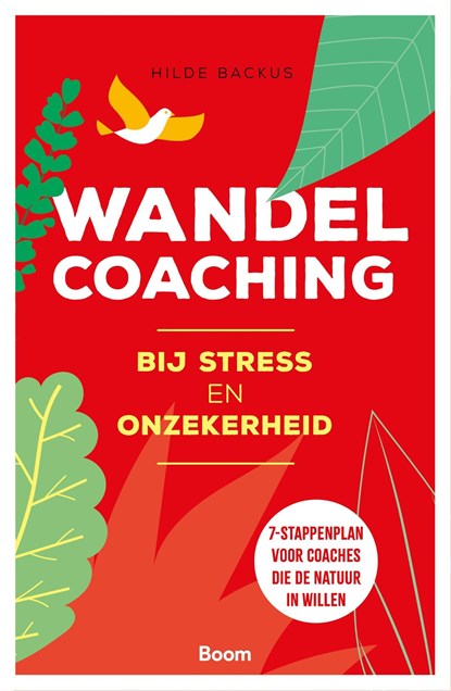 Wandelcoaching bij stress en onzekerheid, Hilde Backus - Ebook - 9789024429141