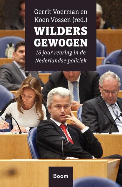Wilders gewogen, Gerrit Voerman ; Koen Vossen - Paperback - 9789024430277