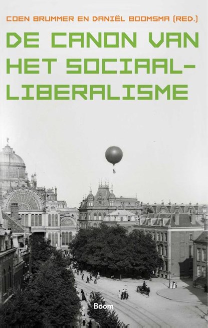 De canon van het sociaal-liberalisme, Coen Brummer ; Daniël Boomsma - Paperback - 9789024430291