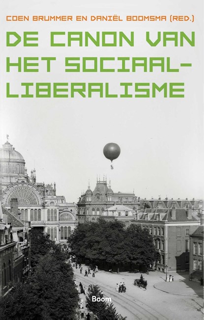 De canon van het sociaal-liberalisme, Coen Brummer ; Daniël Boomsma - Ebook - 9789024430307