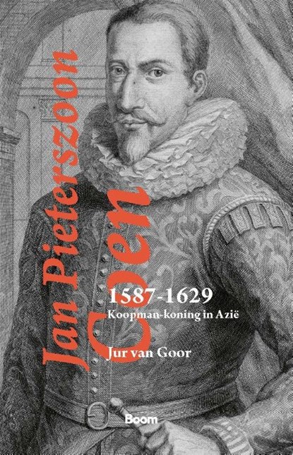Jan Pieterszoon Coen 1587-1629, Jur van Goor - Gebonden - 9789024431939